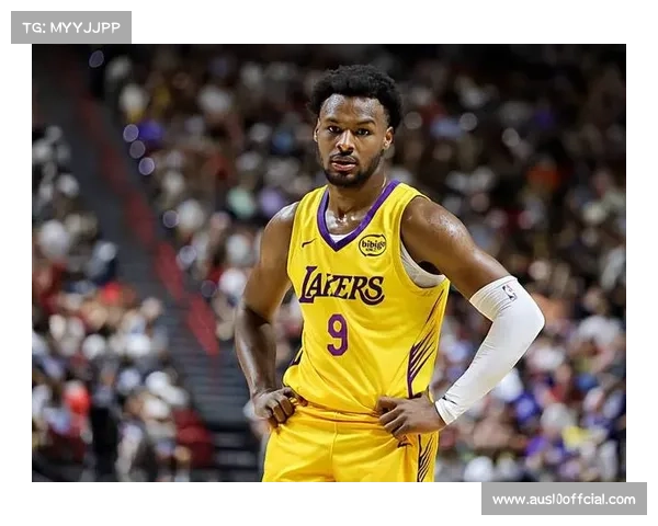 布朗尼连续三场得分，湖人新秀渐获稳定时间